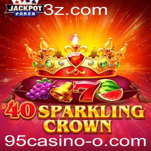 Explorando o Universo de 40SparklingCrown no 95casino