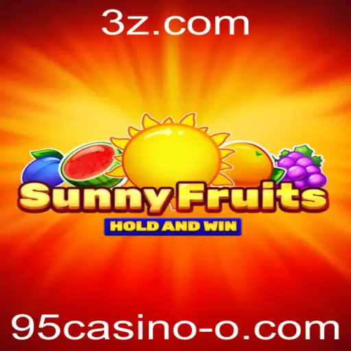 Descubra o Fascinante Mundo do Jogo SunnyFruits no 95casino